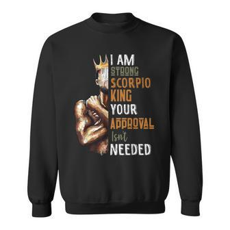 I Am Strong Scorpio King In Crown Zodiac Horoscope Mens Sweatshirt | Mazezy