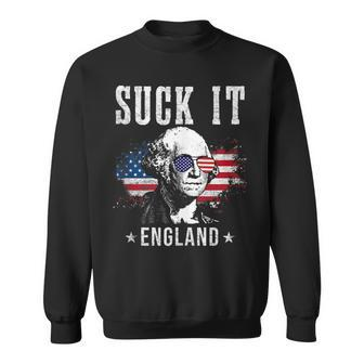 Suck It England Funny 4Th Of July George Washington Funny IT Funny Gifts Sweatshirt | Mazezy