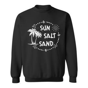 Sun Salt Sand Funny Beach Lover Summer Vacation Palm Tree Sweatshirt | Mazezy