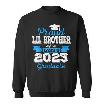 Super Proud Lil Brother Of 2023 Graduate Family College Sweatshirt | Mazezy