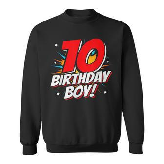 Superhero Birthday Boy Party 10 Year Old 10Th Birthday Sweatshirt | Mazezy
