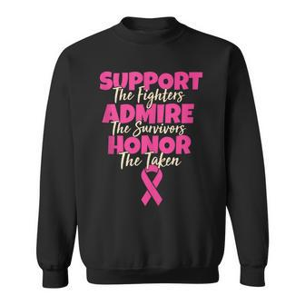 Support Fighters Admire Survivors Breast Cancer Awareness Sweatshirt - Seseable