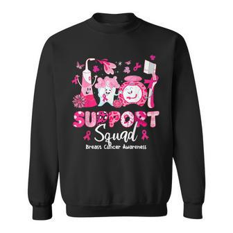 Support Squad Tooth Dental Breast Cancer Awareness Dentist Sweatshirt | Mazezy