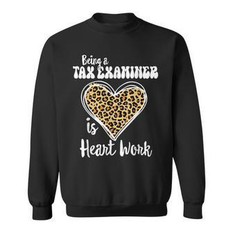 Being A Tax Examiner Is Heart Work Love Leopard V-Day Sweatshirt | Mazezy