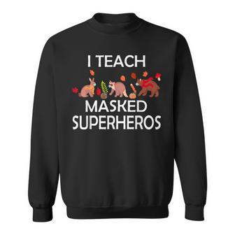 I Teach Masked Superheroes Pumpkin Animals Lovers Pumpkin Sweatshirt | Mazezy