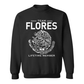 Team Flores Lifetime Member Gift Proud Surname Sweatshirt | Mazezy