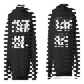 Team Ken Sweatshirt - Thegiftio