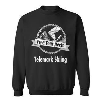 Telemark Skiing Free You Heel - Think Different Ski Skiing Funny Gifts Sweatshirt | Mazezy