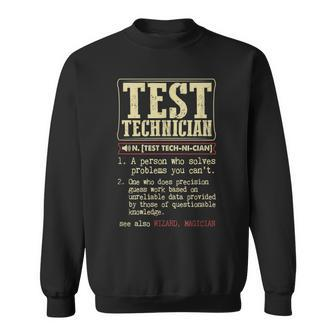 Test Technician Dictionary Term Badass Sweatshirt | Mazezy