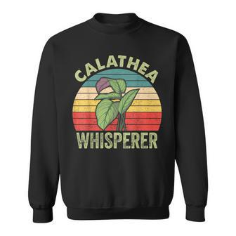 Th Vintage Calathea Whisperer Costume Gardening Botanical Sweatshirt | Mazezy