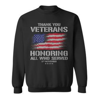 Thank You Veterans Day Honoring All Who Served Us Flag Sweatshirt - Monsterry CA