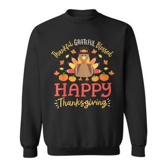 Thankful Grateful Blessed Happy Thanksgiving Turkey Gobble Sweatshirt - Seseable