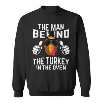 Thanksgiving Pregnancy Turkey Oven Funny Dad To Be Gift For Mens Sweatshirt | Mazezy
