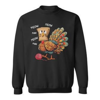 Thanksgiving Turkey Meow I'm A Cat Thanksgiving Sweatshirt - Seseable