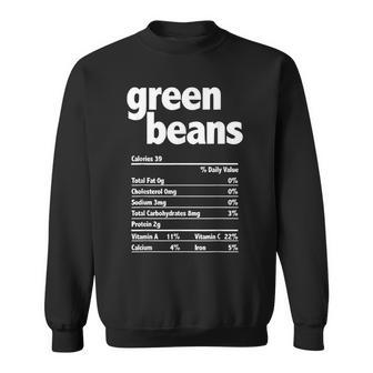Thanksgiving Xmas Costume Nutrition Facts Green Beans Sweatshirt - Seseable