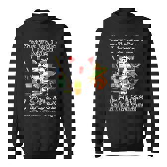 Thats What I Do I Garden I Pet Cats And I Know Things Sweatshirt | Mazezy