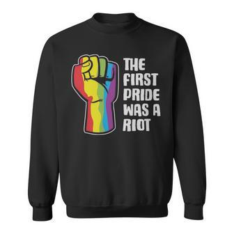 The First Pride Was A Riot Funny Gender Fluid Gift - The First Pride Was A Riot Funny Gender Fluid Gift Sweatshirt - Monsterry CA