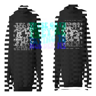 These Gays Theyre Trying To Murder Me Funny Lgbt Gay Pride Sweatshirt | Mazezy