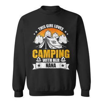 This Girl Loves Camping With Her Nana Camper Gift Sweatshirt | Mazezy