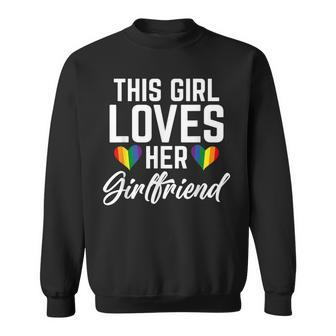 This Girl Loves Her Girlfriend Lesbian Sweatshirt | Mazezy