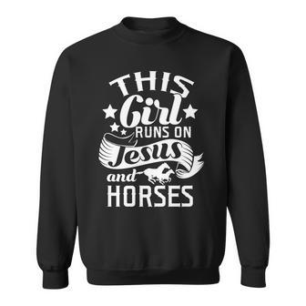 This Girl Runs On Jesus Horses Cowgirl Horse Riding T Sweatshirt