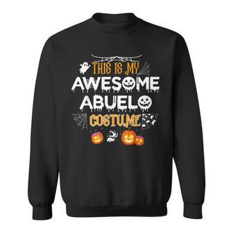 This Is My Awesome Grandpa Abuelo Costume Halloween Gift Gift For Mens Sweatshirt | Mazezy