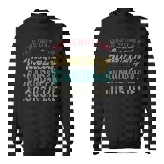 This Is What An Amazing Grandpapa Looks Like Fathers Day Sweatshirt | Mazezy