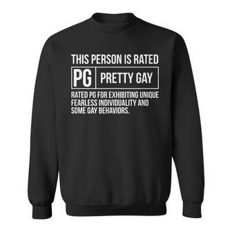 This Person Is Rated Pg Pretty Gay Funny Lgbt Joke Sweatshirt | Mazezy