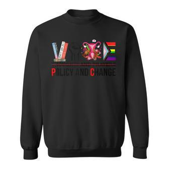 Thoughts And Prayers Vote Policy And Change Equality Rights Sweatshirt | Mazezy