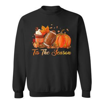 Tis The Season Pumpkin Spice Latte Football Thanksgiving Sweatshirt - Seseable