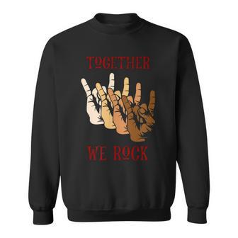 Together We Rock Sweatshirt - Monsterry DE