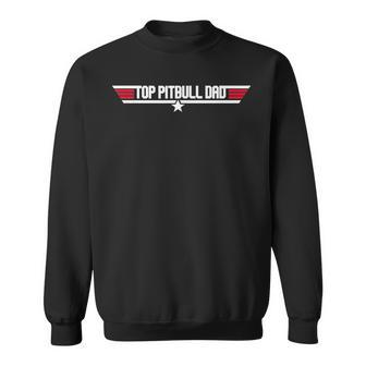 Top Pitbull Dad Funny Dog Father 80S Fathers Day Gift Sweatshirt | Mazezy