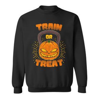 Train Or Treat Pumpkin Kettlebell Gym Workout Halloween Sweatshirt - Monsterry AU