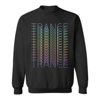 Trance Techno Edm Music Dj Rave Party Festival Sweatshirt | Mazezy