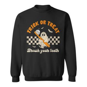 Trick Or Treat Brush Your Th Dentist Halloween Costume Sweatshirt - Monsterry CA