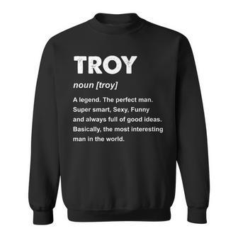 Troy Name Gift Gift For Mens Sweatshirt | Mazezy