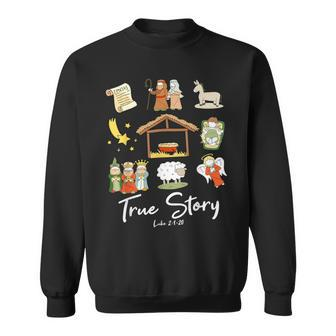 True Story Nativity Christmas Jesus Faith Based Christmas Sweatshirt - Monsterry DE