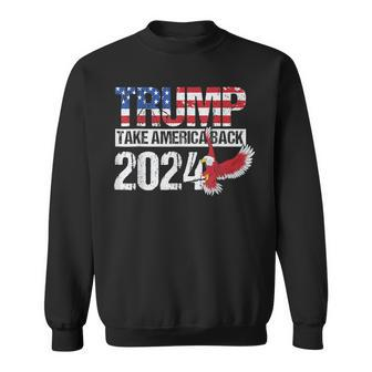 Trump 2024 Flag Take America Back 4Th Of July Trump 2024 Sweatshirt | Mazezy