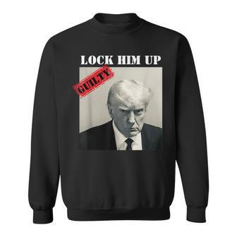 Trump Hot Lock Him Up Guilty Jail Prison Anti-Trump Sweatshirt | Mazezy