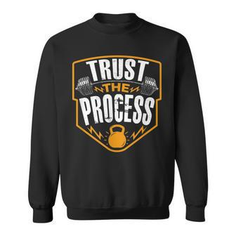 Trust The Process Motivational Quote Gym Workout Graphic Sweatshirt | Mazezy CA