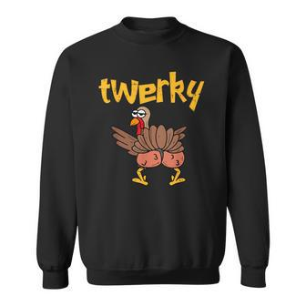 Twerky Turkey Butt Thanksgiving Twerk Dance Pun Sweatshirt | Mazezy