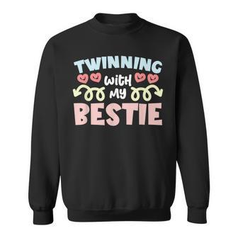 Twinning With My Bestie Spirit Week Twin Day Best Friend Sweatshirt - Seseable