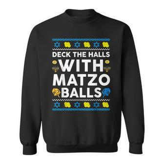 Ugly Hanukkah Deck Hall With Matzo Ball Chanukah Jewish Sweatshirt - Thegiftio UK