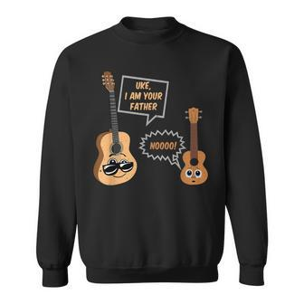 Uke Im Your Father Gifts For Music Guitar Ukulele Lovers Sweatshirt | Mazezy