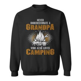 Never Underestimate Grandpa Who Is Also Loves Camping Sweatshirt | Mazezy