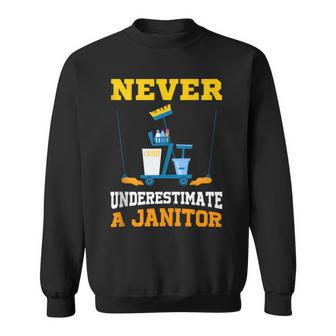 Never Underestimate A Janitor Sweatshirt | Mazezy