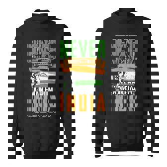 Never Underestimate A Man From India Flag Sweatshirt | Mazezy