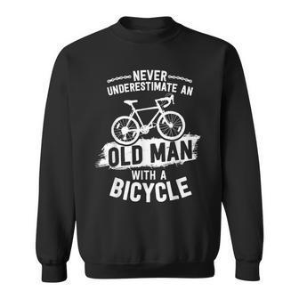 Never Underestimate An Old Man With A Bicycle Biking Cycling Sweatshirt - Thegiftio UK