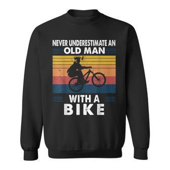 Never Underestimate An Old Man With A Bike Vintage Retro Sweatshirt - Seseable