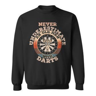Never Underestimate An Old Man With Darts Sweatshirt - Seseable